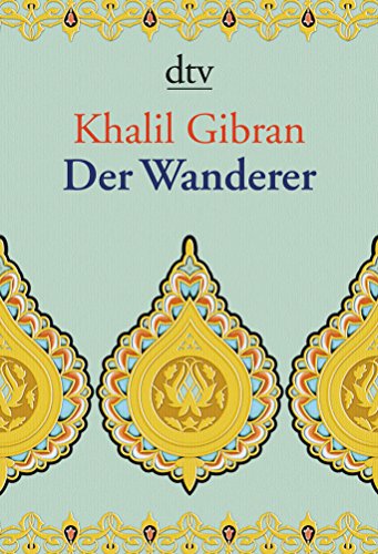 9783423345354: Gibran, K: Wanderer