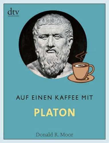 Beispielbild fr Auf einen Kaffee mit Platon: Mit Einfhrung und Kurzbiografie zum Verkauf von medimops