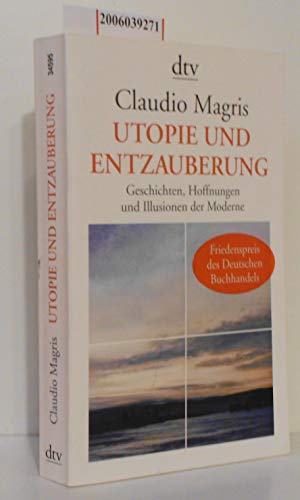 Utopie und Entzauberung (9783423345958) by [???]