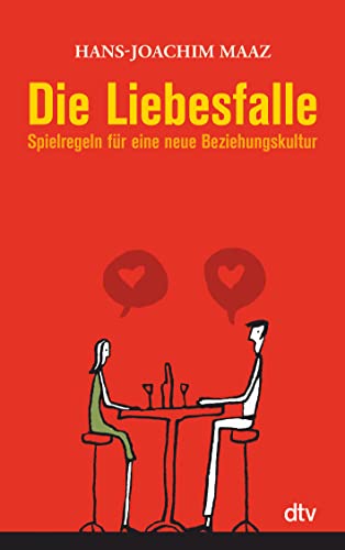 Stock image for Die Liebesfalle: Spielregeln fr eine neue Beziehungskultur for sale by Green Street Books