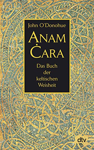 Stock image for Anam Cara: Das Buch der keltischen Weisheit for sale by WorldofBooks