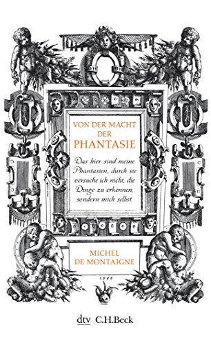 Von der Macht der Phantasie (9783423346429) by Montaigne, Michel De