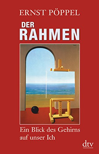 Stock image for Der Rahmen: Ein Blick des Gehirns auf unser Ich for sale by medimops