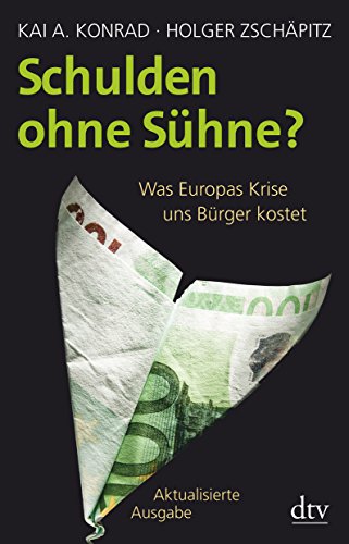 Stock image for Schulden ohne Shne?: Was Europas Krise uns Brger kostet for sale by medimops