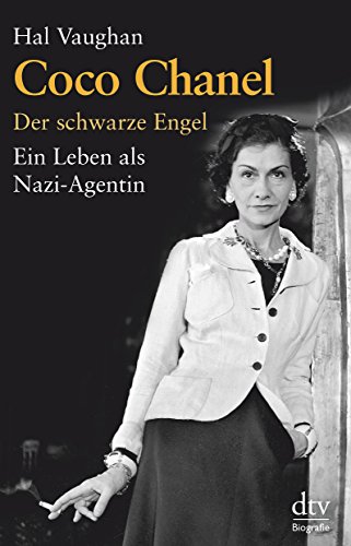 Stock image for Coco Chanel: Der schwarze Engel Ein Leben als Nazi-Agentin for sale by medimops