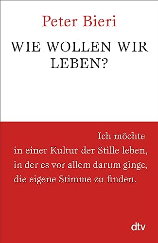 9783423348010: Wie wollen wir leben?: 34801