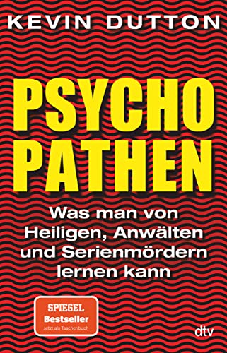 Stock image for Psychopathen: Was man von Heiligen, Anwlten und Serienmrdern lernen kann for sale by medimops