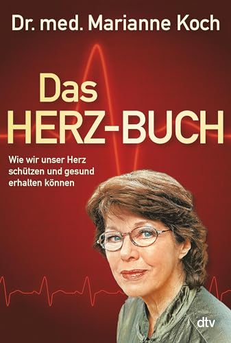 Stock image for Das Herz-Buch: Wie wir unser Herz schtzen und gesund erhalten knnen for sale by medimops