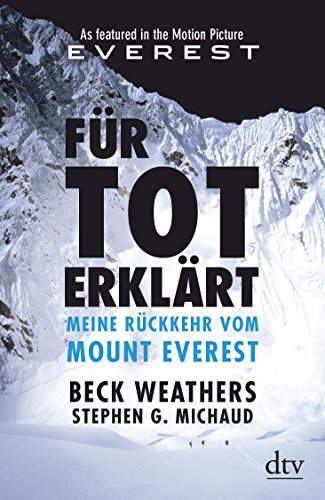 Stock image for Fr tot erklrt: Meine Rckkehr vom Mount Everest for sale by medimops