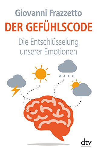 Imagen de archivo de Der Gefhlscode: Die Entschlsselung unserer Emotionen (dtv Sachbuch) a la venta por medimops