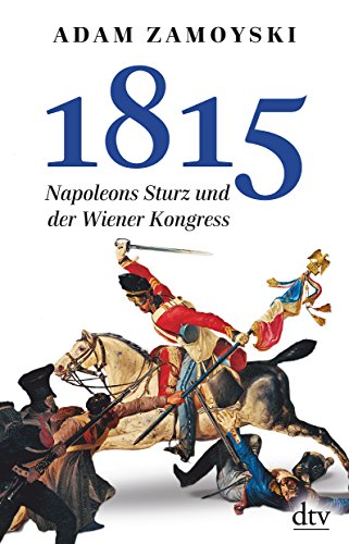 Beispielbild für 1815: Napoleons Sturz und der Wiener Kongreß zum Verkauf von medimops