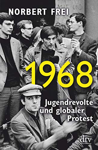 Stock image for 1968: Jugendrevolte und globaler Protest for sale by medimops