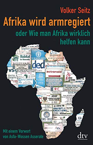 9783423349390: Afrika wird armregiert oder Wie man Afrika wirklich helfen kann: Mit einem Vorwort von Asfa Wossen-Asserate