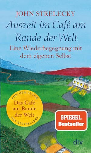 Imagen de archivo de Auszeit im Caf? am Rande der Welt: Eine Wiederbegegnung mit dem eigenen Selbst a la venta por Greener Books