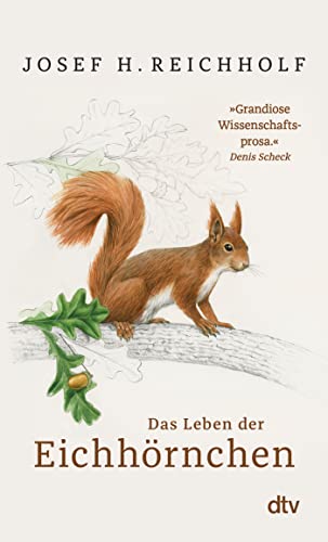 Beispielbild fr Das Leben der Eichhrnchen zum Verkauf von medimops