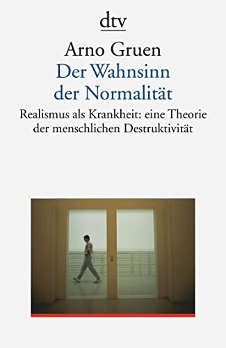 Stock image for Der Wahnsinn der NormalitÃ¤t. for sale by Hippo Books