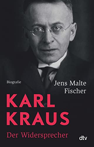 Beispielbild fr Karl Kraus: Der Widersprecher zum Verkauf von medimops