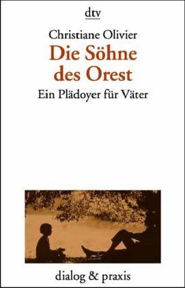 Beispielbild fr Die S hne des Orest von Olivier, Christiane zum Verkauf von Nietzsche-Buchhandlung OHG