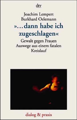 ... dann habe ich zugeschlagen. (9783423351393) by Lempert, Joachim; Oelemann, Burkhard