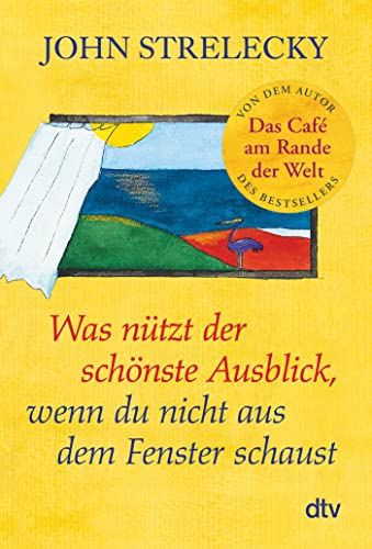 Imagen de archivo de Was ntzt der schnste Ausblick, wenn du nicht aus dem Fenster schaust a la venta por GreatBookPrices