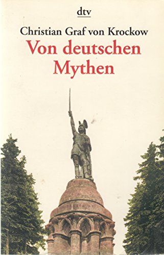 Beispielbild fr Von deutschen Mythen zum Verkauf von Antiquariat Walter Nowak