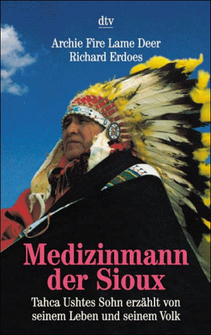 9783423360579: Medizinmann der Sioux. Tahca Ushtes Sohn erzhlt von seinem Leben und seinem Volk