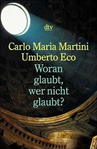 Stock image for Woran glaubt, wer nicht glaubt? for sale by Raritan River Books