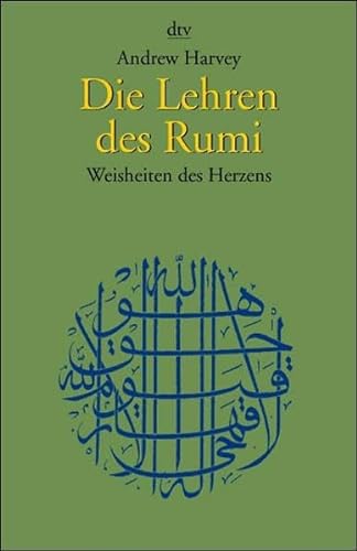 Andrew Harvey, Die Lehren des Rumi - Die Weisheit des Herzens / SUFI - Harvey, Andrew