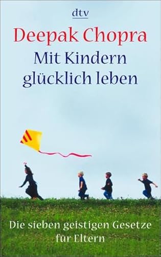 Stock image for Mit Kindern gl�cklich leben. Die sieben geistigen Gesetze f�r Eltern. for sale by Wonder Book