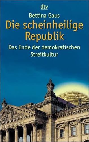 Stock image for Die scheinheilige Republik for sale by medimops