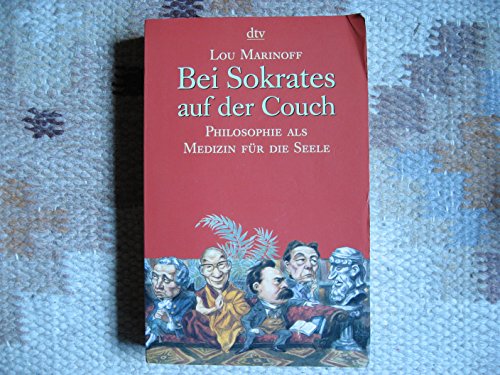 9783423362856: Bei Sokrates auf der Couch: Philosophie als Medizin der Seele