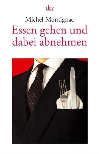 Stock image for Essen gehen und dabei abnehmen von Montignac, Michel for sale by Nietzsche-Buchhandlung OHG