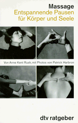 Imagen de archivo de Massage. Entspannte Pausen fr Krper und Seele. a la venta por medimops