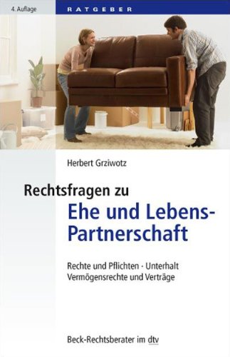 Stock image for Rechtsfragen zu Ehe und Lebenspartnerschaft: Rechte und Pflichten, Unterhalt, Vermgensrecht und Vertrge for sale by medimops