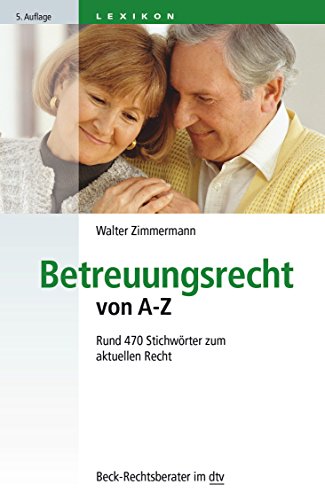 Stock image for Betreuungsrecht von A - Z: Rund 470 Stichwrter zum aktuellen Recht for sale by medimops