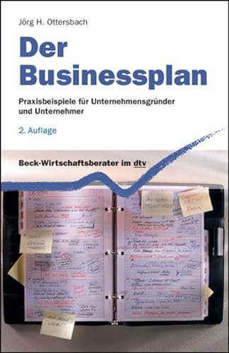 Stock image for Der Businessplan: Praxisbeispiele fr Unternehmensgrnder und Unternehmer for sale by medimops
