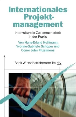 Imagen de archivo de Internationales Projektmanagement: Interkulturelle Zusammenarbeit in der Praxis a la venta por medimops