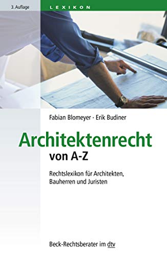 Beispielbild fr Architektenrecht von A-Z: Rechtslexikon fr Architekten, Bauherren und Juristen (dtv Beck Rechtsberater) zum Verkauf von medimops