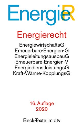 Stock image for Energierecht: Energiewirtschaftsgesetz, Energiesicherungsgesetz, Erneuerbare-Energien-Gesetz, Erneuerbare-Energien-Wrmegesetz, . (dtv Beck Texte) for sale by medimops