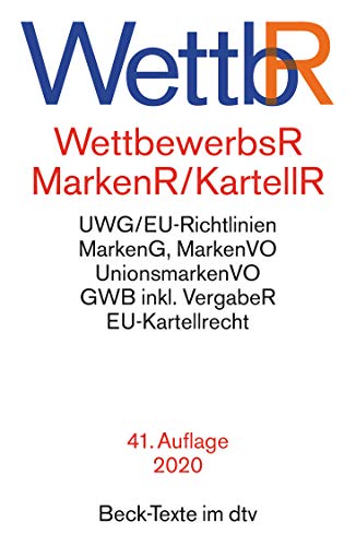 Beispielbild fr Wettbewerbsrecht, Markenrecht und Kartellrecht: Gesetz gegen den unlauteren Wettbewerb, Preisangabenverordnung, Markengesetz, Markenverordnung, . der Europischen Union (Beck-Texte im dtv) zum Verkauf von medimops