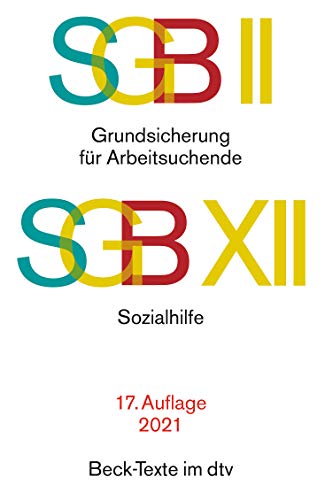 Stock image for SGB II: Grundsicherung fr Arbeitsuchende / SGB XII: Sozialhilfe: Rechtsstand: voraussichtlich 1. Januar 2021 (Beck-Texte im dtv) for sale by medimops