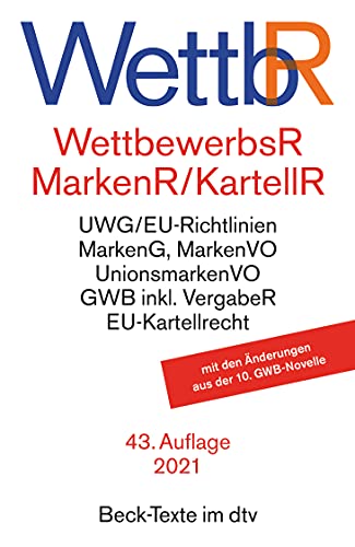 Beispielbild fr Wettbewerbsrecht, Markenrecht und Kartellrecht: Gesetz gegen den unlauteren Wettbewerb, Preisangabenverordnung, Markengesetz, Markenverordnung, . der Europischen Union (Beck-Texte im dtv) zum Verkauf von medimops