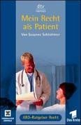 Stock image for Mein Recht als Patient for sale by Antiquariat Walter Nowak