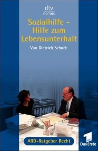 Stock image for Sozialhilfe - Hilfe zum Lebensunterhalt: Das Buch zur Fernsehserie ARD-Ratgeber Recht for sale by Leserstrahl  (Preise inkl. MwSt.)