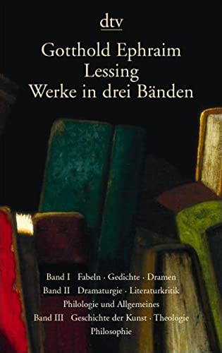 9783423590594: Werke in drei Bnden. ( BOX ): Band 1 - Fabeln, Gedichte, Dramen. Band 2 - Dramaturgie, Literaturkritik, Philologie und Allgemeines. Band 3 - Geschichte der Kunst, Theologie, Philosophie: 59059