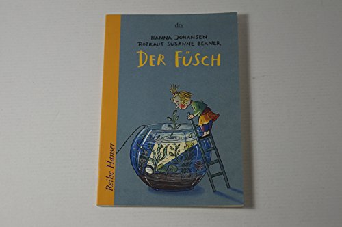 Der Füsch. - Rotraut Susanne Berner