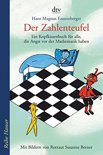 Der Zahlenteufel. Ein Kopfkissenbuch für alle, die Angst vor der Mathematik haben.