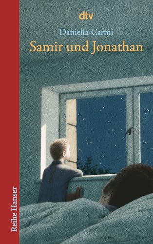 Samir und Jonathan: Aus d. Hebr. v. Anne Birkenhauer (Reihe Hanser) - Daniella Carmi