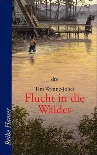 Beispielbild fr Flucht in die Wälder (Taschenbuch) von Tim Wynne-Jones (Autor), Tim Wynne- Jones (Autor) zum Verkauf von Nietzsche-Buchhandlung OHG