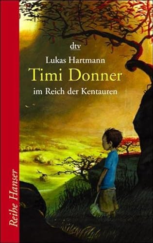 9783423621076: Timi Donner im Reich der Kentauren.